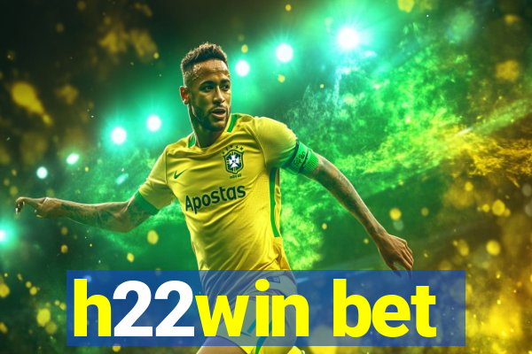 h22win bet